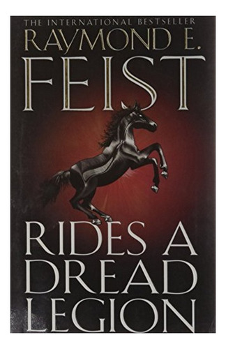 Rides A Dread Legion - Raymond E. Feist. Eb3