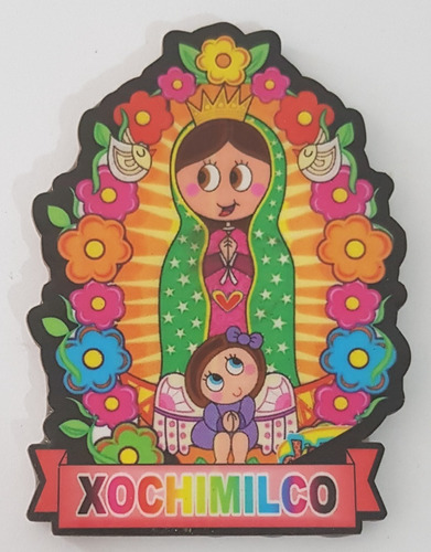 Xochimilco Virgen Mexico Iman Refrigerador Mdf Recuerdo B065