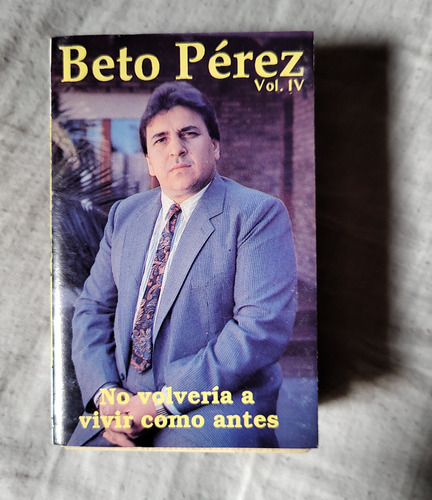 Beto Pérez - No Volvería A Vivir Como Antes 