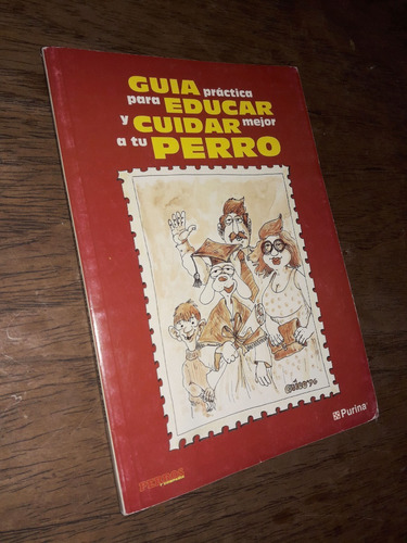 Guia Practica Para Educar Y Cuidar Mejor A Tu Perro