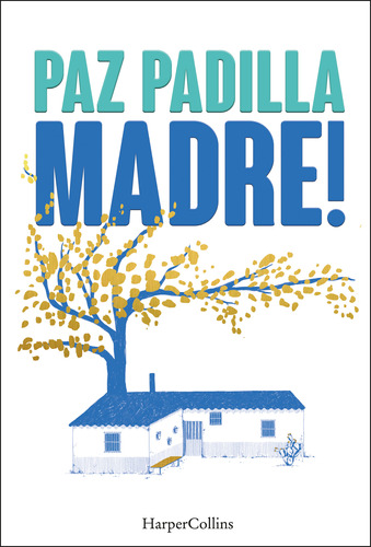 Madre! - Padilla, Paz -(t.dura) - *