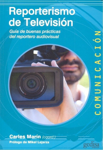 Reporterismo De Televisiãâ³n, De Marin, Carles. Editorial Gedisa, Tapa Blanda En Español