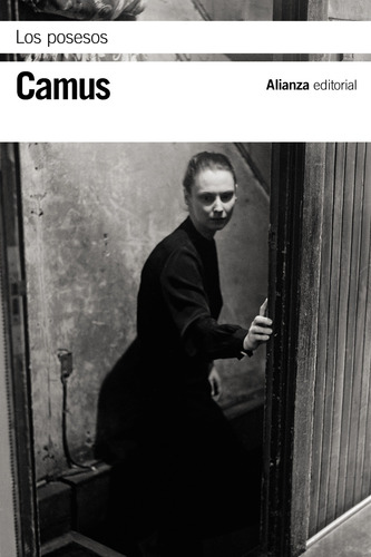 Los posesos, de Camus, Albert. Editorial Alianza, tapa blanda en español, 2013