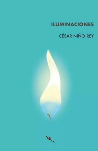 Iluminaciones - Niño Rey, César  - *
