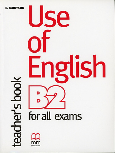 Use Of English B2 - Tch's - Moutsou E