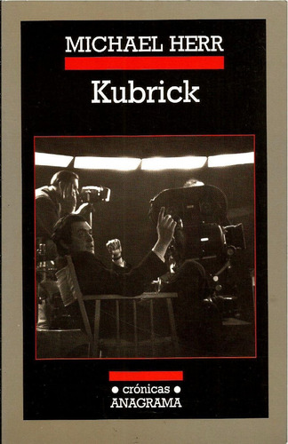 Michael Herr - Kubrick (stanley Kubrick Bio)