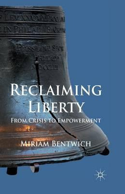 Libro Reclaiming Liberty - Miriam Bentwich