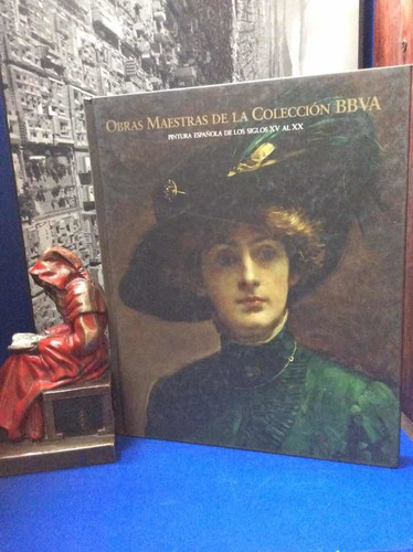 Obras Maestras De La Colección Bbva - Pintura Española