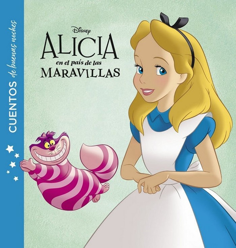 Alicia En El Pais De Las Maravillas Cuent - Disney