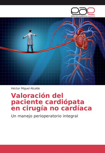 Libro: Valoración Del Paciente Cardiópata En Cirugía No Card