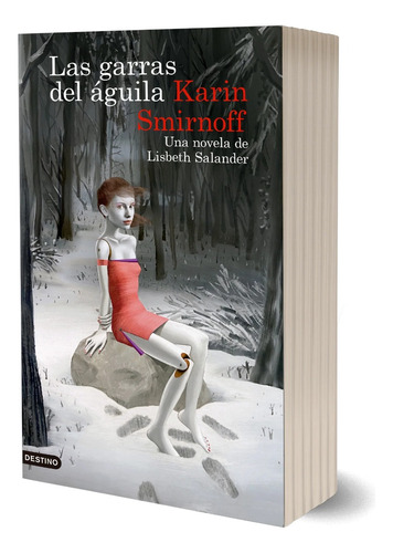 Las Garras Del Aguila - Karin Smirnoff - Serie Millennium 7