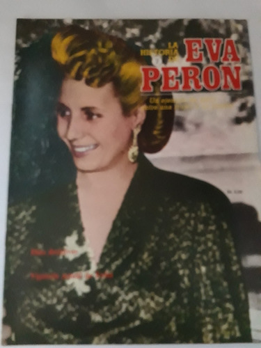 La Historia De Eva Perón Fascículo N° 7.  1983 Villa Luro 