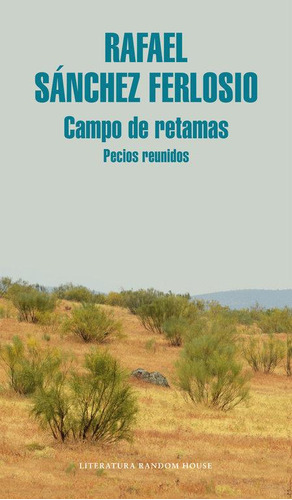 Libro: Campo De Retamas. Sánchez Ferlosio, Rafael. Literatur
