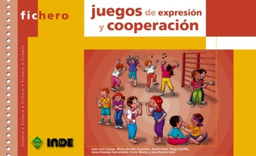 Juegos De Expresion Y Cooperacion . Fichero