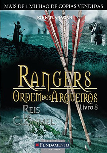 Libro Rangers Ordem Dos Arqueiros 08 Reis De Clonmel De John