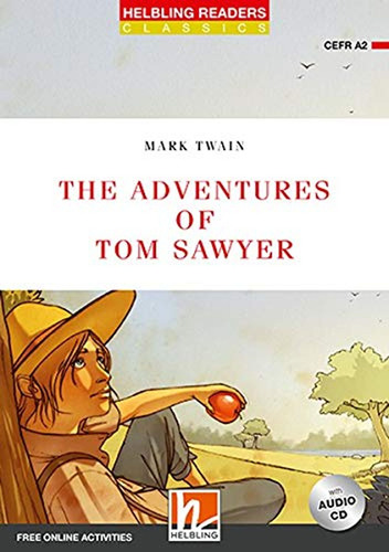The Adventures Of Tom Sawyer W/cd - Helbling Red Series Leve