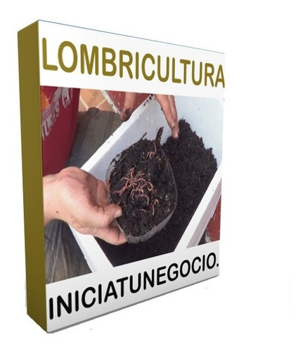 Kit Imprimible - Negocio De Lombricultura. Como Iniciar
