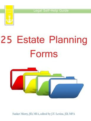 25 Estate Planning Forms - J T Levine