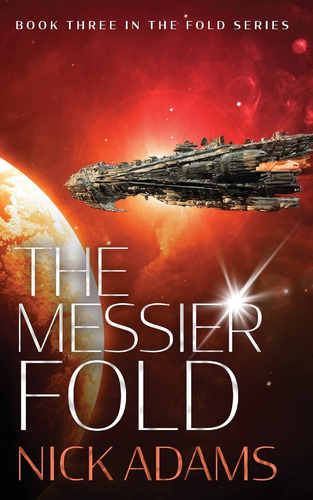 Libro: The Messier Fold: An Adventure Millions Of Light Year