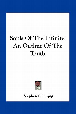 Libro Souls Of The Infinite: An Outline Of The Truth - Gr...