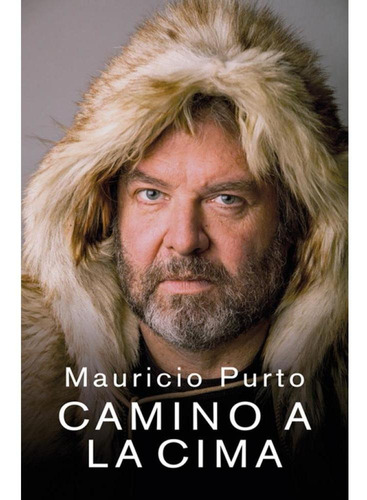 Libro Camino A La Cima - Mauricio Purto