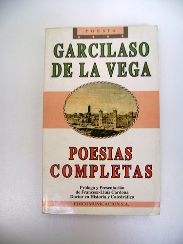 Poesias Completas Garcilaso De La Vega Edicomunicacion Boedo