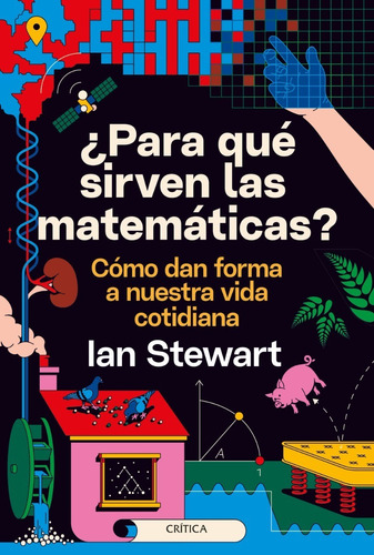 Libro ¿para Qué Sirven Las Matemáticas? - Ian Stewart