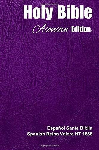 Santa Biblia Edicion Aioniana: Reina Española Valera Nt 185