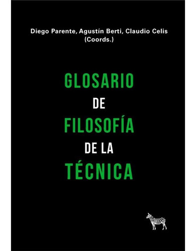 Glosario De Filosofia De La Tecnica - Autor