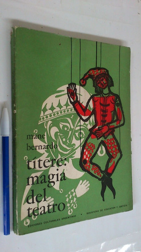 Libro Títere Magia Del Teatro - Mane Bernardo