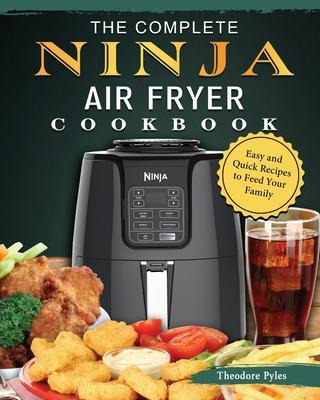 Libro The Complete Ninja Air Fryer Cookbook : Easy And Qu...