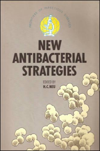New Antibacterial Strategies _ H. C. Neu