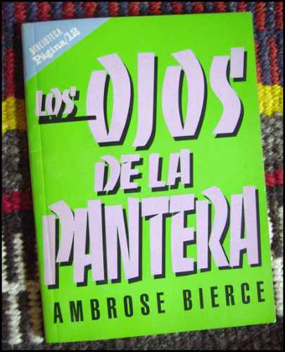 Los Ojos De La Pantera _ Ambrose Bierce