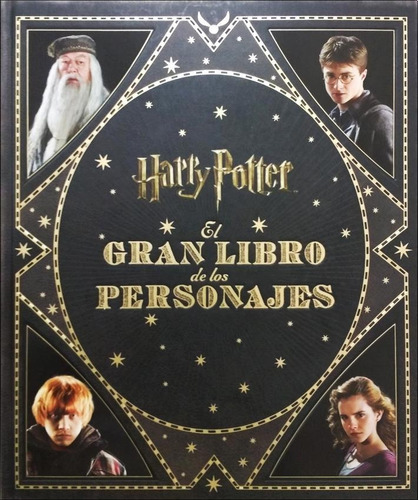 El Gran Libro De Los Personajes De Harry Potter - Revenson