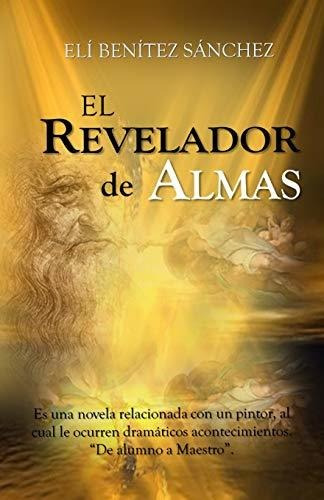 El Revelador De Almas