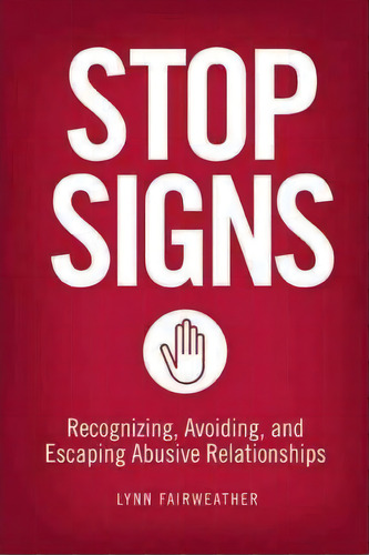 Stop Signs, De Lynn Fairweather. Editorial Seal Press, Tapa Blanda En Inglés