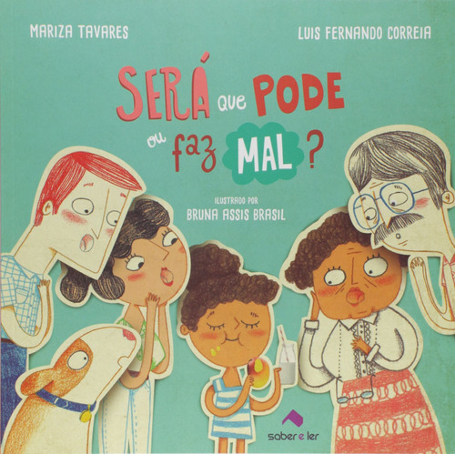 Será que pode ou faz mal?, de Tavares, Mariza. Saber e Ler Editora Ltda, capa mole em português, 2018