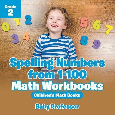 Libro Spelling Numbers From 1-100 - Math Workbooks Grade ...