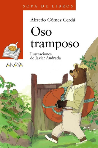 Oso Tramposo, De Gomez Cerda, Alfredo. Sopa De Libros, Vol. 1. Editorial Anaya Infantil Y Juvenil, Tapa Blanda En Español