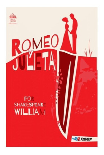 Romeo Y Julieta Shakespeare, William, De Shakespeare, William. Enlace Editorial Sas En Español