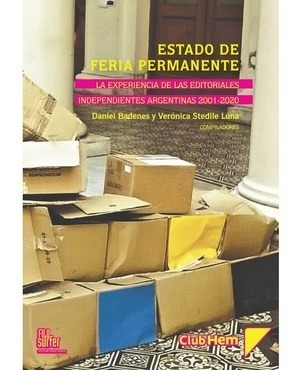Estado De Feria Permanente - Badenes, Stedile Luna