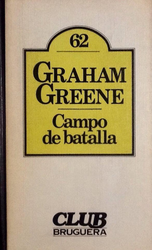 Campo De Batalla - Graham Greene (Usado)