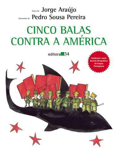 Cinco balas contra a América, de Araújo, Jorge. Editorial Editora 34 Ltda., capa mole em português, 2009