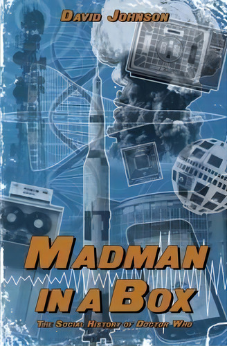 Madman In A Box, De David Johnson. Editorial Telos Publishing Ltd, Tapa Blanda En Inglés