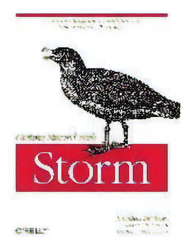Getting Started With Storm, De Jonathan Leibiusky. Editorial O'reilly Media, Inc, Usa, Tapa Blanda En Inglés, 2012