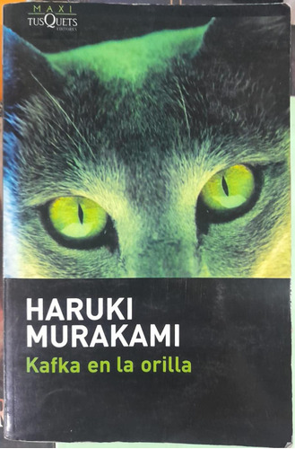 Kafka En La Orilla. Haruki Murakami