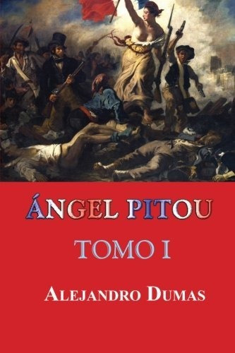 Ángel Pitou (tomo I): Volume 1