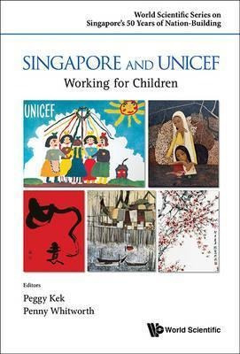 Libro Singapore And Unicef: Working For Children - Peggy ...
