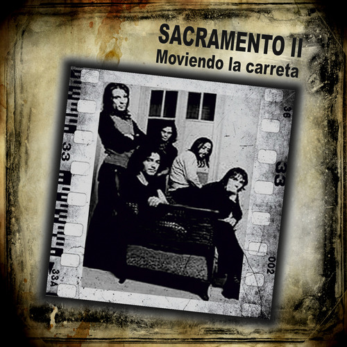 Sacramento Ii - Moviendo La Carreta - (1973) - Cd