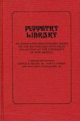 Libro Puppetry Library : An Annotated Bibliography Based ...